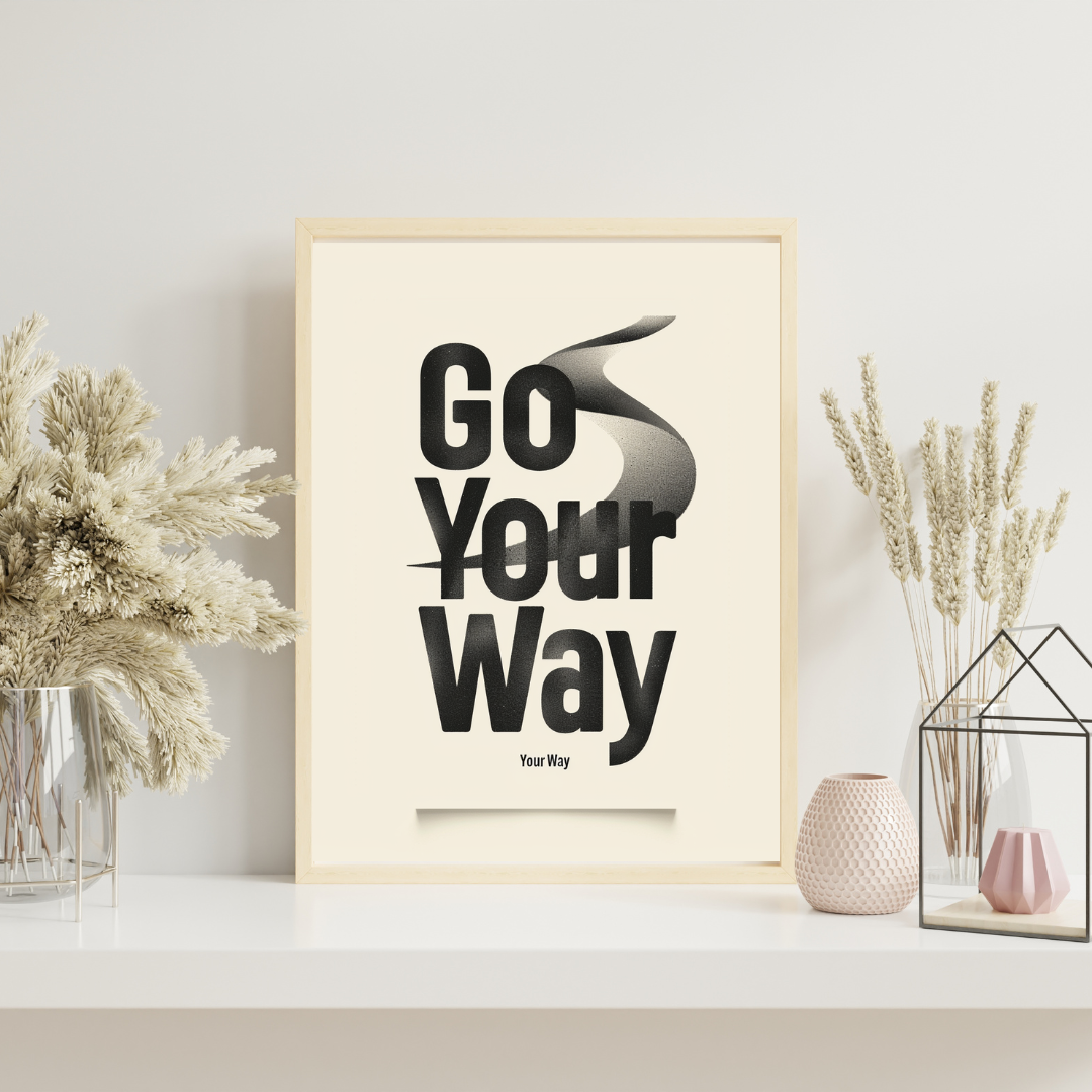 Brunt minimalist typografiskt affisch med texten "Go Your Way" från Nordanio, visad som mockup för Instagram.