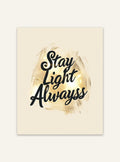 Typografisk poster med texten "Stay Light Always" av Nordanio, vit bakgrund och minimalistisk design.