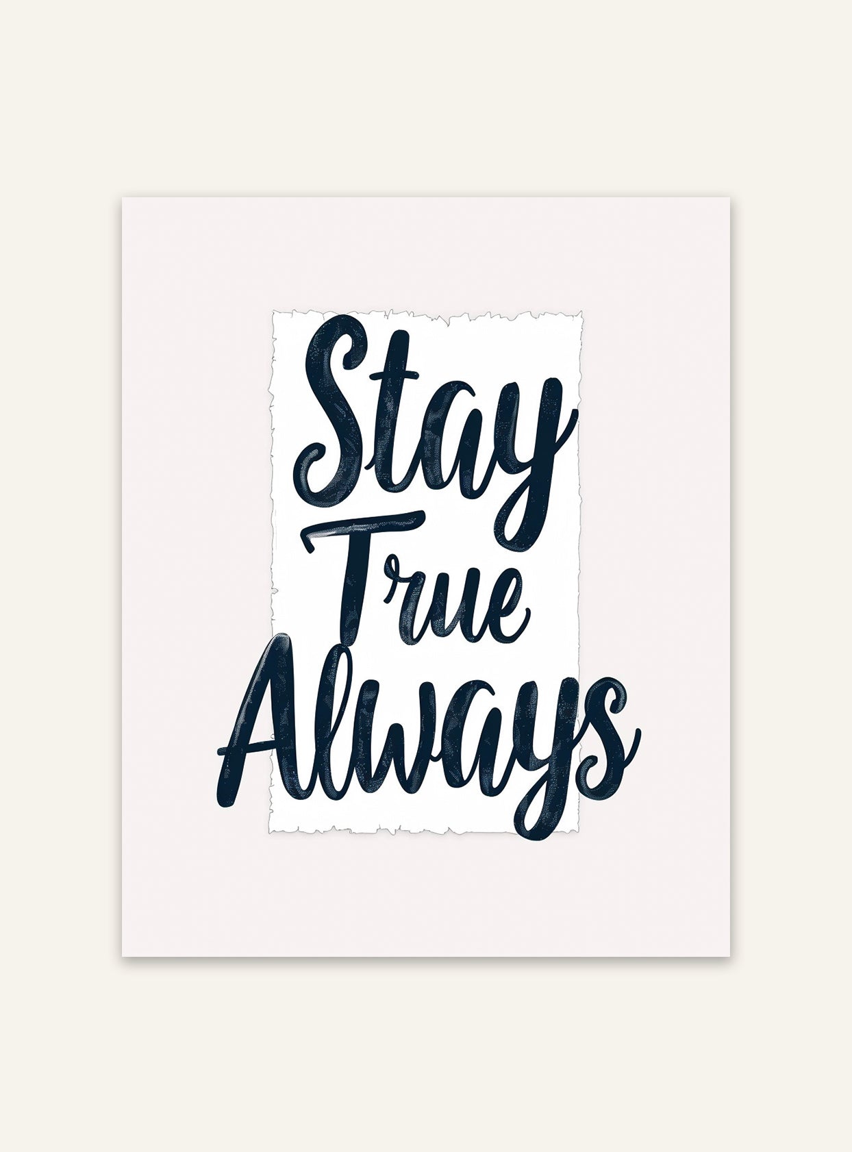 Typsnittsposter från Nordanio med texten "Stay True Always" på en minimalistisk bakgrund.