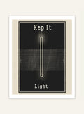 Typografiposter "Keep It Light" från Nordanio, med ljus och minimalistisk design på vit bakgrund.