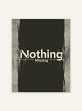 Typsnittsposter av Nordanio med texten "Nothing Missing" på vit bakgrund, inspirerande typografidekoration.