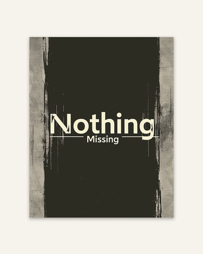 Nothing Missing Poster
