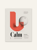 Typografi affisch med lugnande budskap från Nordanio, Calm Movement Poster, visar stilren text på vit bakgrund.