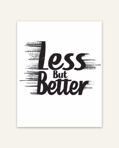 Less But Better Poster