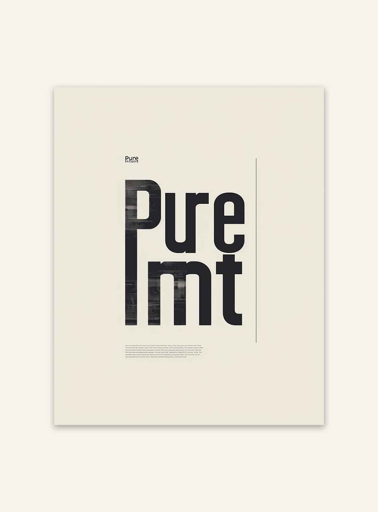 Typografiposter med texten "Pure Intent" från Nordanio, stilren och modern väggdekoration.